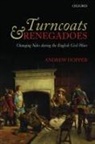 Andrew Hopper, Andrew Qc Hopper - Turncoats and Renegadoes