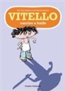Kim Fupz Aakeson, Kim Fupz (Author) Aakeson, Aakeson Kim Kupz, Kim Fupz Aakeson &amp; Niels Bo Bojesen, Niels Bo Bojesen, Aakeson Kim Kupz... - Vitello Carries a Knife