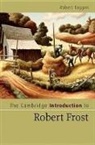 Robert Faggen, Robert (Claremont Mckenna College Faggen - Cambridge Introduction to Robert Frost
