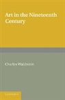 Charles Waldstein, Waldstein Charles - Art in the Nineteenth Century