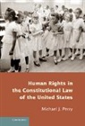 Michael Perry, Michael J. Perry - Human Rights in the Constitutional Law of the United States