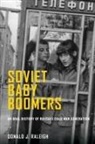 Donald J Raleigh, Donald J. Raleigh, Donald J. (Jay Richard Judson Distinguished Professor Raleigh - Soviet Baby Boomers
