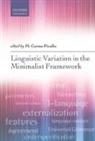 M. Carme Picallo, M. Carme (Professor of Catalan Philology Picallo, M. Carme Picallo, M. Carme (Professor of Catalan Philology Picallo, Picallo M. Carme - Linguistic Variation in the Minimalist Framework