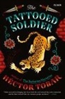 H?tor Tobar, Hector Tobar, Héctor Tobar, Elizabeth Bruce - The Tattooed Soldier