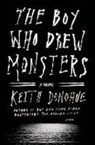 Keith Donohue - The Boy Who Drew Monsters