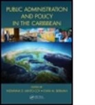 Indianna D. (EDT)/ Berman Minto-coy, Indianna D. (Shridath Ramphal Centre Minto-Coy, Indianna D. Berman Minto-Coy, Evan Berman, Evan M. Berman, Berman Evan... - Public Administration and Policy in the Caribbean