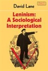 David Lane, David Stuart Lane, Jack Goody, Geoffrey Hawthorn - Leninism