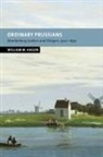 William W. Hagen, William W. (University of California Hagen, Hagen William W. - Ordinary Prussians