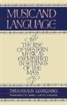 Thrasybu Georgiades, Thrasybulos Georgos Georgiades, Thrysabulos Georgiades, Georgiades Thrysabulos - Music and Language