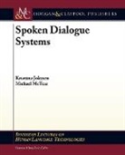 Kristiina Jokinen, Kristina Jokinen, Michael McTear - Spoken Dialogue Systems