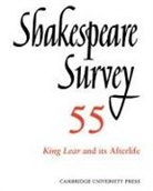 Peter Holland, Peter (Shakespeare Institute Holland, Peter Holland - Shakespeare Survey: Volume 55, King Lear and Its Afterlife