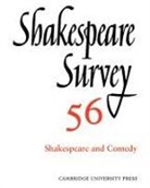 Peter Holland, Peter (University of Notre Dame Holland, Peter Holland - Shakespeare Survey: Volume 56, Shakespeare and Comedy