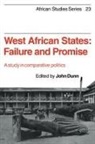 John Dunn, David Anderson, Carolyn Brown, John Dunn - West African States: Failure and Promise