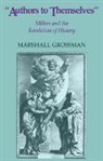 Marshall Grossman, Grossman Marshall - Authors to Themselves