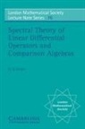 H. O. Cordes, Heinz Otto Cordes, N. J. Hitchin - Spectral Theory of Linear Differential Operators and Comparison