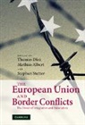 Thomas Albert Diez, Mathias Albert, Albert Mathias, Thomas Diez, Stephan Stetter - European Union and Border Conflicts