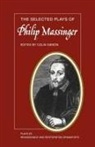Colin Gibson, Philip Massinger, Colin Gibson - Selected Plays of Philip Massinger