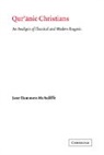 Jane Dammen McAuliffe, Jane Dammen (Emory University Mcauliffe, Jane Dammens McAuliffe, McAuliffe Jane Dammen - Qur''anic Christians