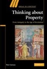 Peter Garnsey, Peter (University of Cambridge) Garnsey - Thinking About Property