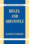 Alfredo Ferrarin, Alfredo (Boston University) Ferrarin - Hegel and Aristotle