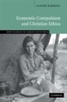 Albino Barrera, Albino (Providence College Barrera, Albino F. Barrera - Economic Compulsion and Christian Ethics