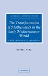Reviel Netz, Reviel (Stanford University Netz - Transformation of Mathematics in the Early Mediterranean World