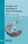 Joel D. Irish, Joel D. (University of Alaska Irish, Joel D. Nelson Irish, Joel D. Irish, Joel D. (University of Alaska Irish, Greg Nelson... - Technique and Application in Dental Anthropology