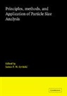James P. M. Syvitski, James P. M. Syvitski, Syvitski James P. M. - Principles, Methods and Application of Particle Size Analysis