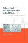 Trainor Kevin, Kevin Trainor, Kevin (University of Vermont) Trainor - Relics, Ritual, and Representation in Buddhism