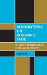 Ilan Peleg, Ilan (Lafayette College Peleg - Democratizing the Hegemonic State