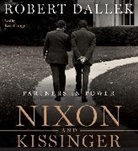 Robert Dallek, Dallek Robert, Eric Conger - Nixon and Kissinger (Hörbuch)