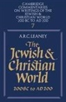 A. R. C. Leaney, Alfred R. Leaney, Leaney a R C, Leaney A. R. C. - Jewish and Christian World 200 Bc to Ad 200
