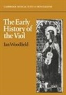 Ian Woodfield, John Butt, Laurence Dreyfus - Early History of the Viol