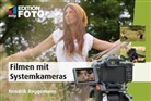 Hendrik Roggemann - Filmen mit Systemkameras
