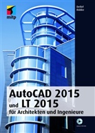 Detlef Ridder, Detlef (Dr.) Ridder - AutoCAD 2015 und LT 2015 für Architekten und Ingenieure