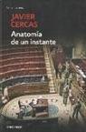 Javier Cercas - Anatomía de un instante