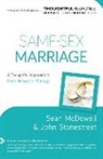 Dr Sean McDowell, Sean McDowell, Sean/ Stonestreet McDowell, John Stonestreet - Same-Sex Marriage