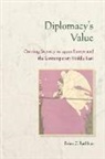 Brian C. Rathbun - Diplomacy''s Value