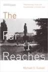 Michael Gubser, Michael D. Gubser - Far Reaches