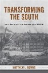 Matthew L Downs, Matthew L. Downs - Transforming the South