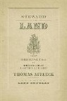 Thomas Affleck, Lake Douglas - Steward of the Land
