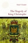 Aim¿¿ire, Aimae Caesaire, Aime Cesaire, Aimé Césaire - Tragedy of King Christophe