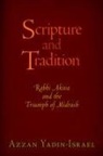 Azzan Yadin, Azzan Yadin-Israel - Scripture and Tradition