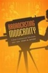 Yeidy M Rivero, Yeidy M. Rivero - Broadcasting Modernity