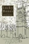 Peter Meinke - Lucky Bones