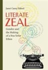 Janet Eldred, Janet Carey Eldred - Literate Zeal