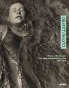 Mitra Abbaspour, Quentin Bajac, Lee Ann Daffner, Mitra Abbaspour &amp; Lee Ann Daffner, Maria Morris Hambourg, Mitra Abbaspour... - Object Photo:Modern Photographs 1909-1949