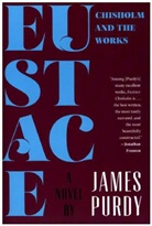 James Purdy, Purdy James - Eustace Chisholm and the Works