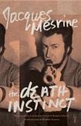 Robert Greene, Jacques Mesrine, Jacques/ Greene Mesrine - The Death Instinct