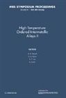 N. S. Stoloff, N. S. Koch Stoloff, Izumi O., C. C. Koch, Koch C. C., C. T. Liu... - High-Temperature Ordered Intermetallic Alloys Ii: Volume 81